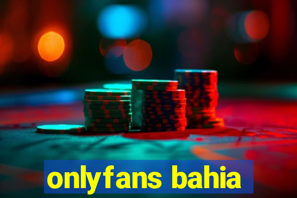 onlyfans bahia